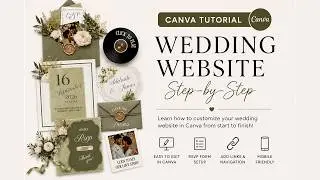 Canva Wedding Website Tutorial | Customize Your Wedding Website from Start to Finish