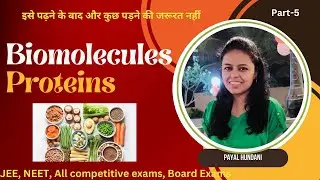 Biomolecules | Proteins | Types of Proteins | JEE | NEET | Class 12