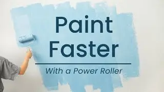 Save Time and Money Painting