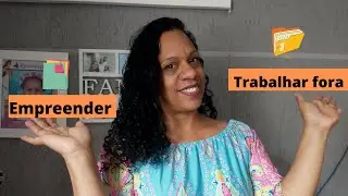 EMPREENDEDORA E AINDA TRABALHAR FORA | Funcionária Pública