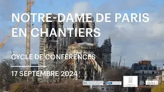 Cycle de conférences l Notre-Dame de Paris en chantiers. Archéologie du paysage sonore