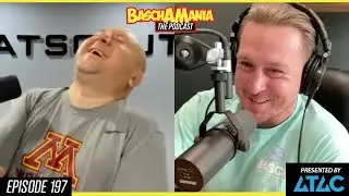 Basch & The Brain Preview Final X, Make Predictions | BASCHAMANIA 197