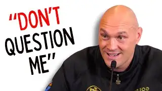 Tyson Fury Has Boxing Media Terrified To Ask Questions