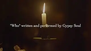 Who #GypsySoul #love #peace #music #loveyourself #youtubemusic