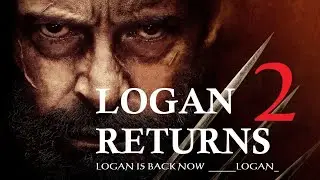 LOGAN RETURNS 2021 ____HugeJackMan Fans || SK