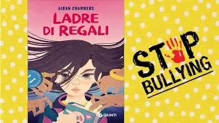 Ladre di regali di Aidan Chambers #bullismo #libroperragazzi