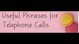 10 Phrases for Telephone Calls | English phone call phrases | phone call english phrases