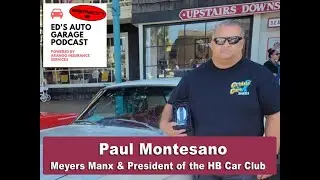 Paul Montesano - Meyers Manx & President of HB Car Club