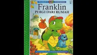 Story Book: Franklin Pergi dari Rumah