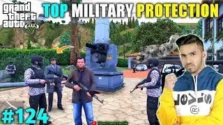 TOP MILITARY PROTECTION FOR BIG MAFIA   TECHNO GAMERZ GTA V GAMEPLAY #124 BIG UPDATE