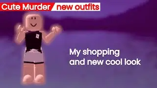 Roblox - My new outfit 133 robux, Cute Murder.