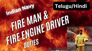 Indian Navy (INCET) Fireman & Fire Engine Driver Nature of duty