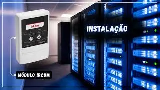 Vídeo 1 - Instruções para Instalação Módulos IrCom