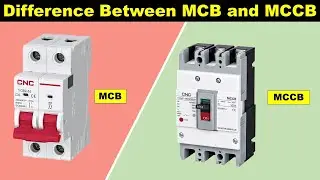 Difference Between MCB and MCCB || MCB vs MCCB 
