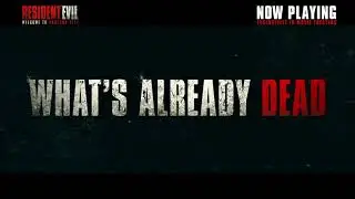 Resident Evil: Welcome To Raccoon City - NOW PLAYING