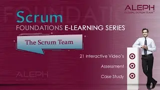 Scrum Foundations E-Learning Series #5: The Scrum Team | ALEPH-GLOBAL SCRUM TEAM