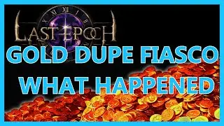 GOLD DUPE & PLAYER ECONOMY FIASCO - WHAT HAPPENED? | Last Epoch 1.0