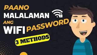 Paano Malalaman ang Password ng Inyong WiFi | 3 Methods