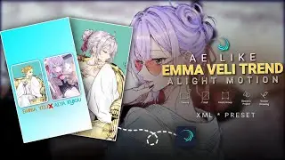 Tutorial on Emma Veli Trend TikTok edit | Alight motion| XML+PRESET |
