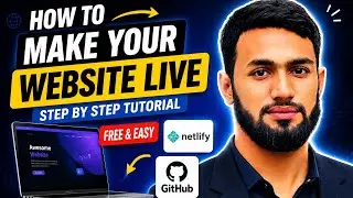How to Host HTML CSS Website for Free | Make Website Live Using Netlify & GitHub