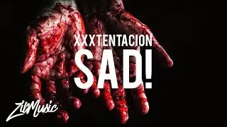 XXXTENTACION – SAD! (Lyrics) 🎵