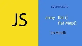 ( Advanced javascript ) Array flat and flatmap method in  javascript in hindi