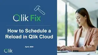 How to Schedule a Reload in Qlik Cloud