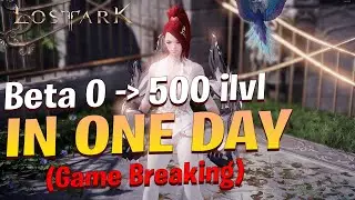 Lost ark Beta How to get to ilvl 500 in ONE DAY - (Needs Fixing)