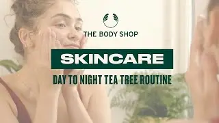 Tea Tree range for oily and blemished skin – The Body Shop