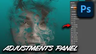 How To Use the Photoshop Adjustment Panel - Easy Guide