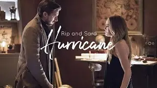 Rip and Sara (Legends of Tomorrow) [FMV]- Hurricane