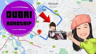 Dubai Roadtrip | Sharjah to Al Twar Centre Dubai | Exploring  UAE
