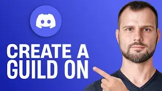 How To Create A Guild On Discord - Working Method!
