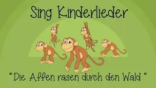 Die Affen rasen durch den Wald - Kinderlieder zum Mitsingen | Sing Kinderlieder