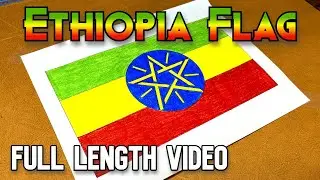 Full Length Video: Ethiopia Flag Drawing 🇪🇹
