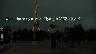 [K-POP IN PUBLIC] Hyunjin - when the party's over (Paris)