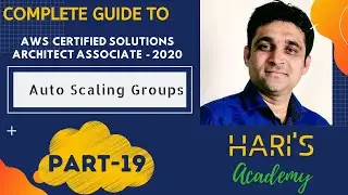 Auto Scaling Group Part-19 |Zero To Hero in ~ AWS Certified Solutions Architect- Associate 2020 |