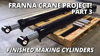FINISH Making New Boom Lift Cylinders | Franna Crane Project | Part 3