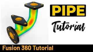 Fusion 360 Tutorial - Pipe