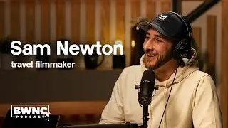 SAM NEWTON INTERVIEW - Travel Filmmaker & YouTuber