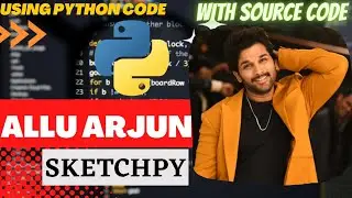 Allu Arjun Sketch Using Python Sketchpy Code | Python Programming Hub