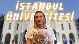İstanbul Üniversitesi'nde Öğrencilik Hayatı! | Kampüs, Okul Kulüpleri, Erasmus...