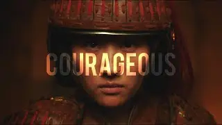 Mulan || Courageous