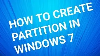 How to create partition in windows 7