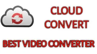 Cloud Convert-Best Video Converter||Learn With Ali Abbas
