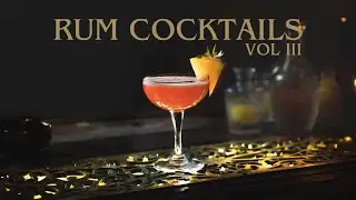 RUM COCKTAILS VOL III