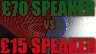 £15 Speaker VS £70 Speaker  | Which Is Better??