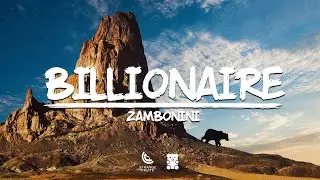 Zambonini - Billionaire (Lyrics)