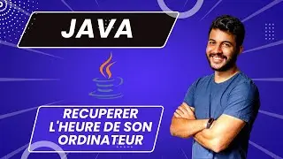 Comment récupérer l'heure de l'ordinateur en java
