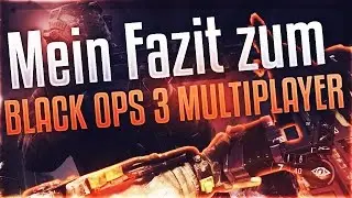 CALL OF DUTY BLACK OPS 3 MULTIPLAYER REVIEW TEST [ Meinung Fazit German Deutsch ]
